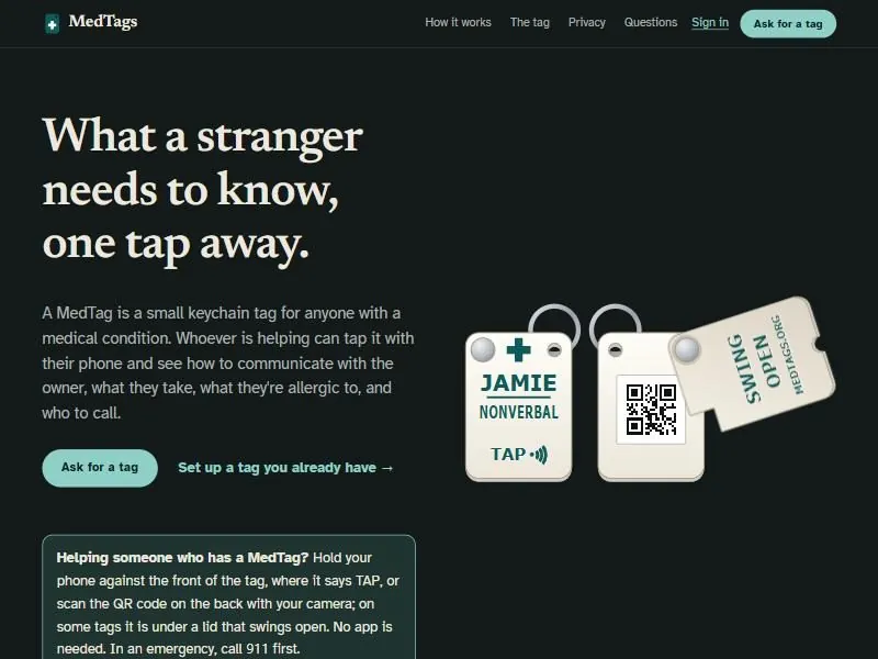 The MedTags home page, headed “What a stranger needs to know, one tap away,” beside illustrated keychain tags reading Jamie, Nonverbal, with a QR code.